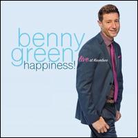 Happiness! Live at Kuumbwa - Benny Green