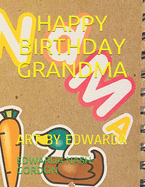 Happy Birthday Grandma: Art by Edwarda