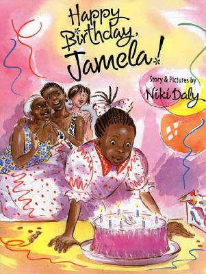 Happy Birthday, Jamela! - Daly, Niki