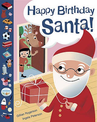 Happy Birthday Santa - Rogerson Gillian, and Peterson Ingela