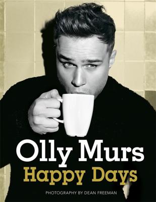 Happy Days: Official illustrated autobiography - Murs, Olly