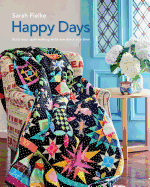 Happy Days with Instructional videos: Build you quilt making skills one block at a time