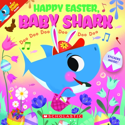Happy Easter, Baby Shark!: Doo Doo Doo Doo Doo Doo (a Baby Shark Book) - 