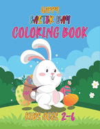 Happy easter day coloring book for kids 2-6: Cute Easter Coloring Book for Kids and Toddlers, Ages 4-8.