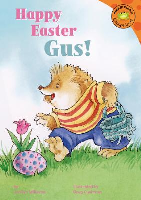 Happy Easter, Gus! - Williams, Jacklyn