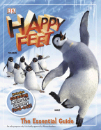 Happy Feet: The Essential Guide - Dakin, Glenn