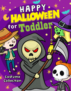 Happy Halloween for Toddler: An Halloween Coloring Book for Kids Age 3-5 Activity Book