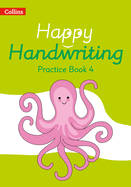 Happy Handwriting -- Practice Book 4