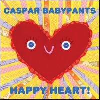 Happy Heart! - Caspar Babypants