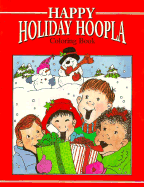 Happy Holiday Hoopla Coloring Book - 