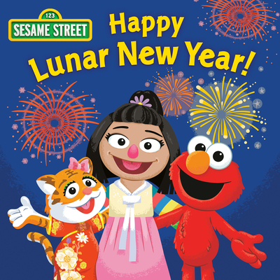 Happy Lunar New Year! (Sesame Street) - Fry, Sonali