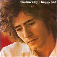 Happy Sad - Tim Buckley