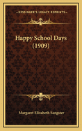 Happy School Days (1909)