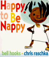 Happy to Be Nappy - Hooks, Bell