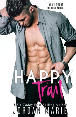 Happy Trail: Lucas Brothers Book 3 - Eirew, Sara (Photographer), and Harper, Robin, and Marie, Jordan