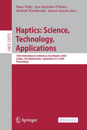 Haptics: Science, Technology, Applications: 12th International Conference, Eurohaptics 2020, Leiden, the Netherlands, September 6-9, 2020, Proceedings