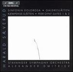 Harald Sverud: Sinfonia Dolorosa; Galdresltten; Kjempevise Sltten; Peer Gynt Suites 1 & 2
