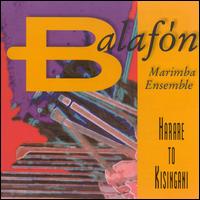 Harare to Kisangani - Balafon Marimba Ensemble