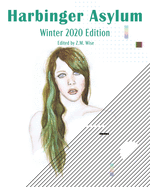 Harbinger Asylum: Winter 2020