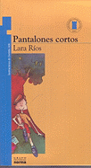 Harcourt School Publishers Vamos de Fiesta: LVLD Lib: Pantalones Cortos Gr5 Pantalones Cortos - Rios, Lara, and Harcourt School Publishers (Prepared for publication by)
