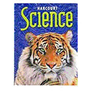 Harcourt Science: Student Edition Grade 6 2002