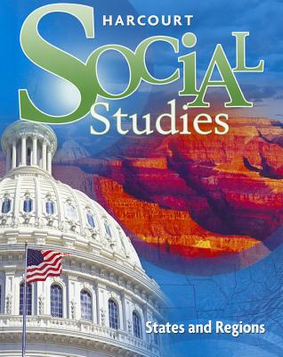 Harcourt Social Studies States And Regions Book By