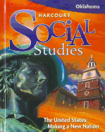 Harcourt Social Studies: Student Edition Grade 5 Us: Making a New Nation 2008