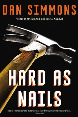 Hard as Nails - Simmons, Dan, and Filbrich, Fred (Read by)