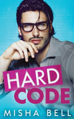 Hard Code - Bell, Misha