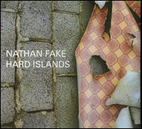Hard Islands - Nathan Fake