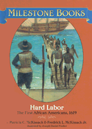 Hard Labor: The First African-Americans, 1619