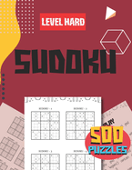 Hard Level Sudoku: 500 Puzzles for Teens and Adults with Printed Solutions