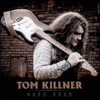 Hard Road - Tom Killner