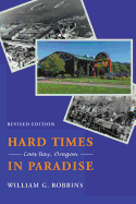 Hard Times in Paradise: Coos Bay, Oregon