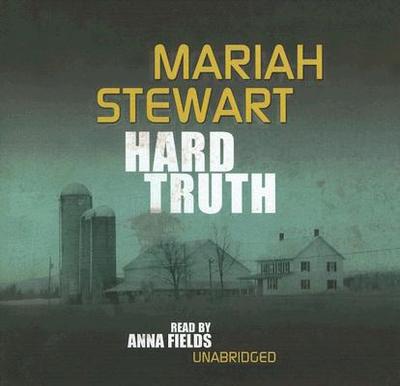 Hard Truth Lib/E - Stewart, Mariah, and Fields, Anna (Read by), and Cedar House Audio (Producer)