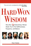 Hard Won Wisdom