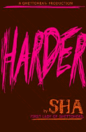 Harder - Sha