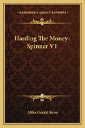 Harding the Money-Spinner V1