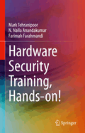 Hardware Security Training, Hands-On!