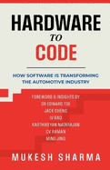 Hardware to Code: How Software is Transforming the Automotive Industry
