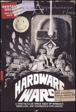 Hardware Wars [30th Anniversary Special Edition] - Ernie Fosselius