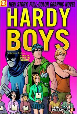 Hardy Boys #18: D.A.N.G.E.R. Spells the Hangman! - Lobdell, Scott