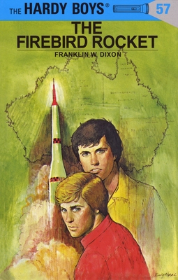 Hardy Boys 57: The Firebird Rocket - Dixon, Franklin W