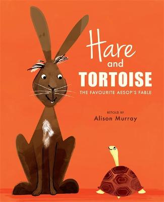 Hare and Tortoise - Murray, Alison
