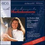 Harfenkonzerte - Jana Bouskova (harp); Vladislav Czarnecki (conductor)
