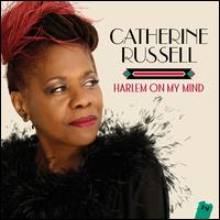 Harlem on My Mind - Catherine Russell