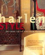 Harlem Style: Designing for the New Urban Aesthetic