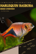 Harlequin Rasbora: From Novice to Expert. Comprehensive Aquarium Fish Guide