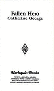 Harlequin Romance #3396: Fallen Hero - George, Catherine