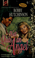 Harlequin Super Romance #595: Not Quite an Angel